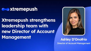 Xtremepush Names Ashley D’Onofrio Account Director
