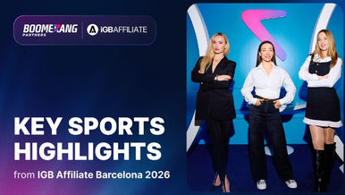 Boomerang Partners shines at iGB Affiliate Barcelona 2026, launching its Sports Marketing & Betting Calendar and winning Best Live Event Marketing Campaign