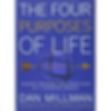 The Four Purposes of Life by Dan Millman