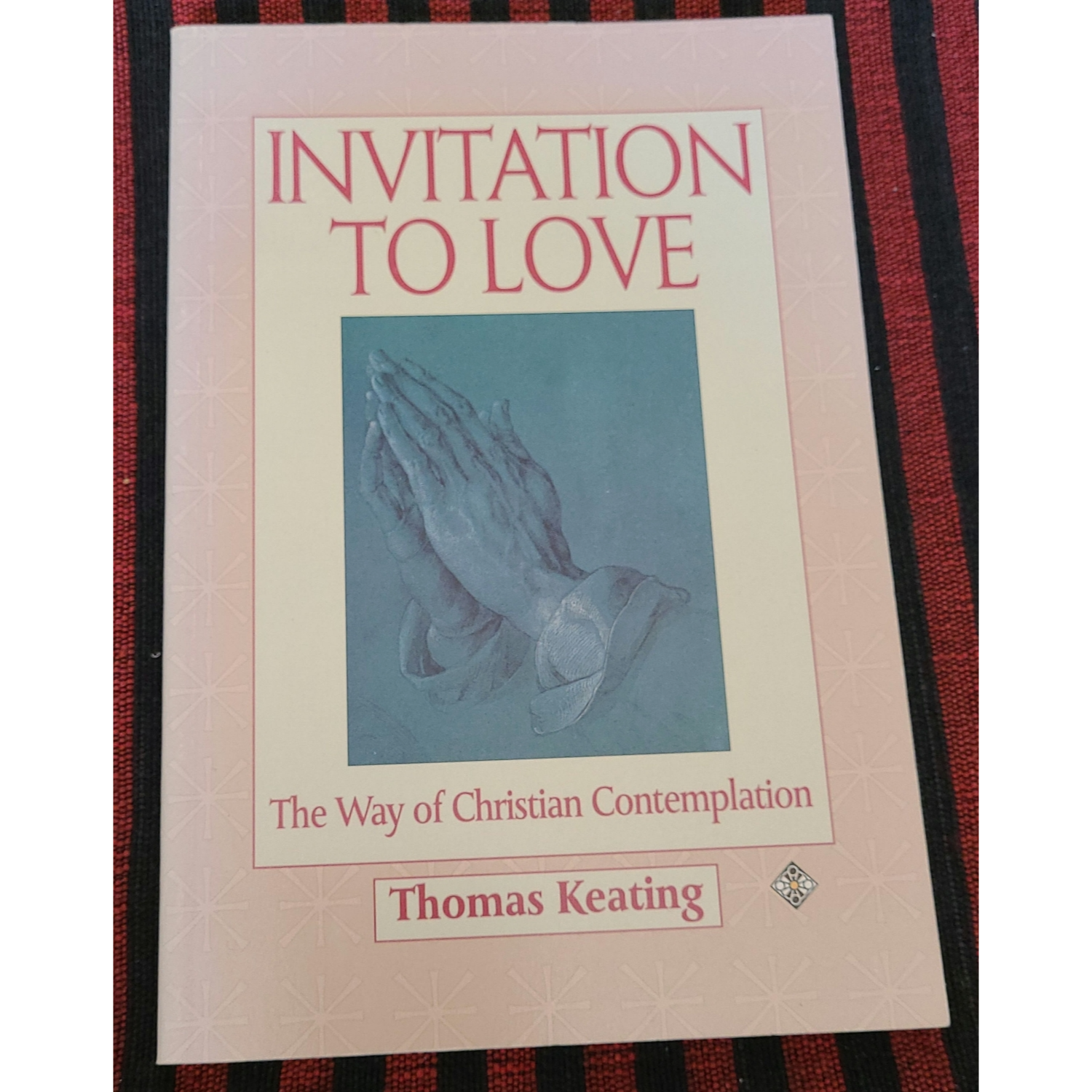 Invitation to Love by Thomas Keating