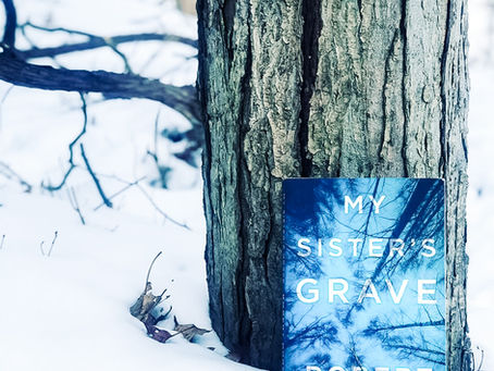 My Sister’s Grave