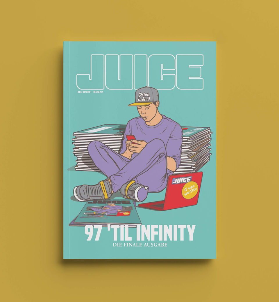 Ein Magazin auf gelbem Hintergrund. Auf dem Titel des Magazin eine Person in einem lila Jogginganzug und einer Cap, auf der "Print is dead" zu lesen ist. Die Person hält ein Smartphone und sitzt vor einem Stapel Magazine. Vor ihr auf dem Boden zwei weitere Magazine sowie ein Laptop mit einem JUICE-Aufkleber und einem Sticker mit der Aufschrift "It was written". Desweiteren auf dem Cover oben der Titel des Magazins JUICE unten die Headline "97 'til infinity" sowie "Die finale Ausgabe".