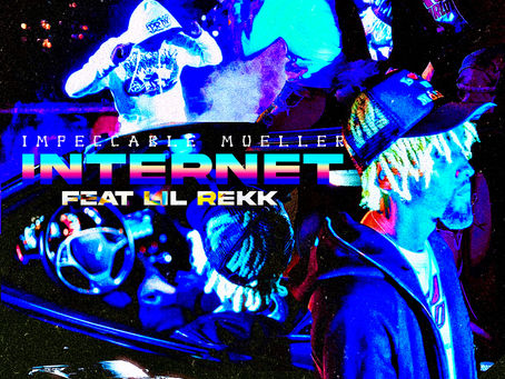 Impeccable Mueller Releases Latest Single, "Internet" Featuring Lil Rekk