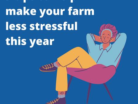 9 Tips To Help Make Your Farm Less Stressful This Year