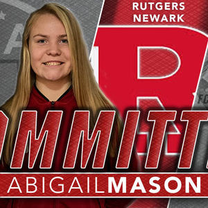 ABIGAIL MASON, CLASS OF 2020, COMMITS TO RUTGERS NEWARK!