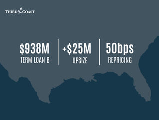 Third Coast Super Holdings Strengthens Financial Position with $25 Million Loan Upsize and Repricing
