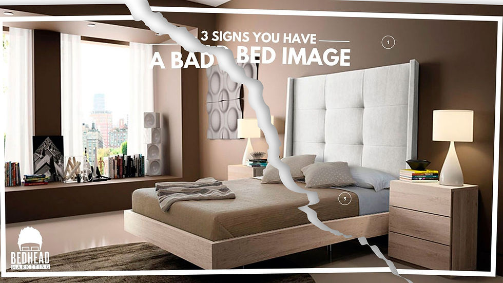 BAD BED IMAGES CAN RUIN A PRODUCT LAUNCH