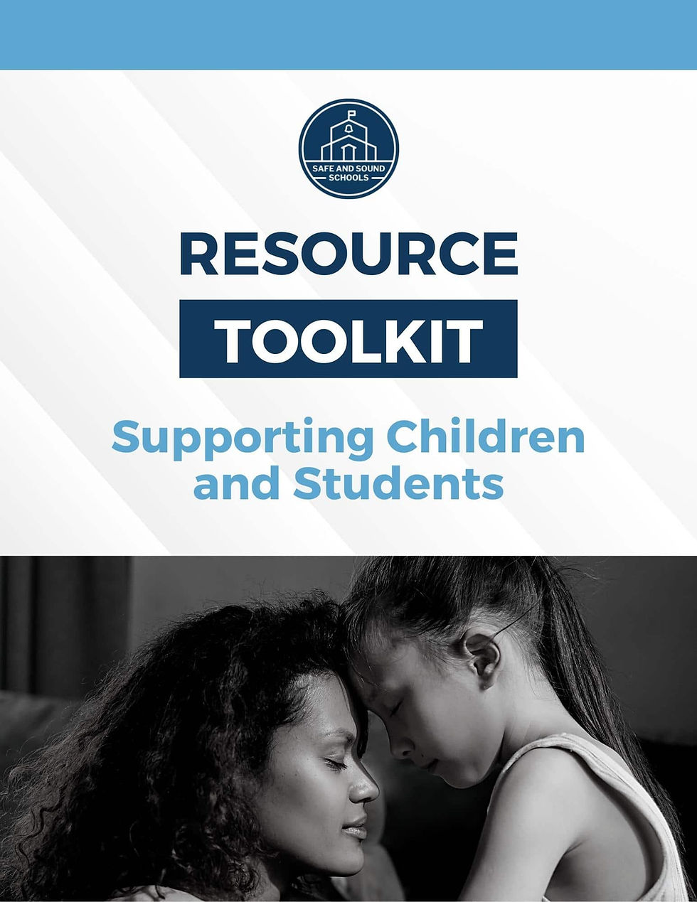 Supporting Children and Students-Safe-And-Sound-Schools
