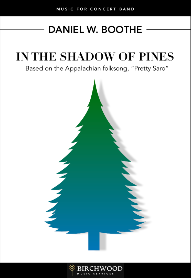 IN THE SHADOW OF PINES - Daniel Boothe
