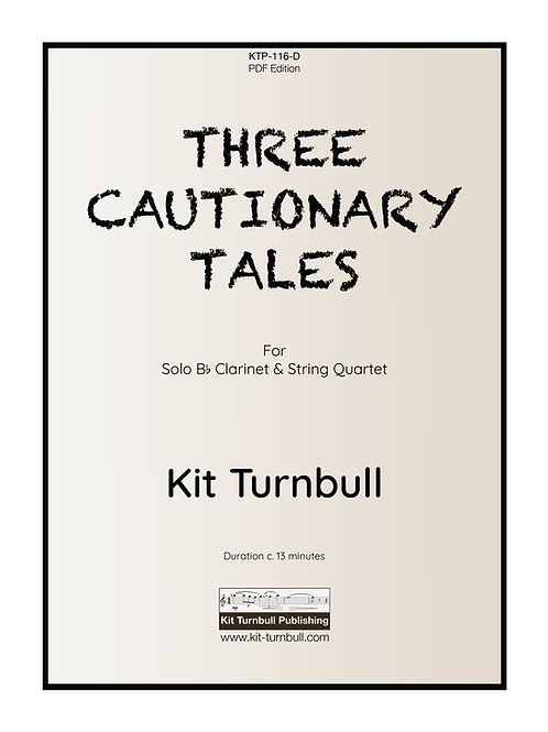 THREE CAUTIONARY TALES - Kit Turnbull