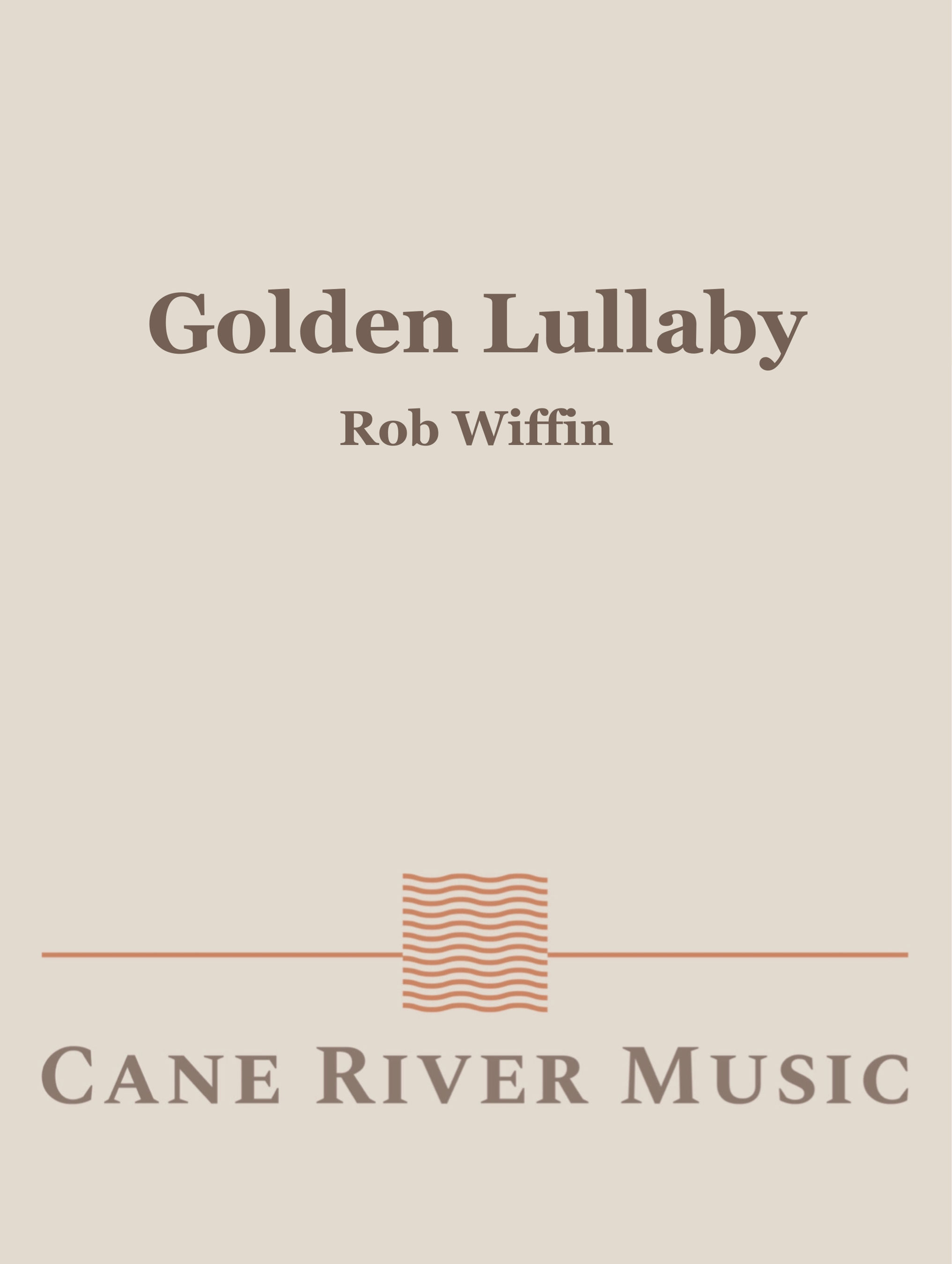Golden Lullaby- Rob Wiffin