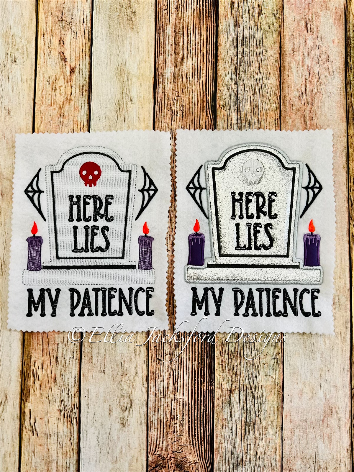 Here Lies My Patience Sketch and Applique Embroidery Designs 3 SIZES
