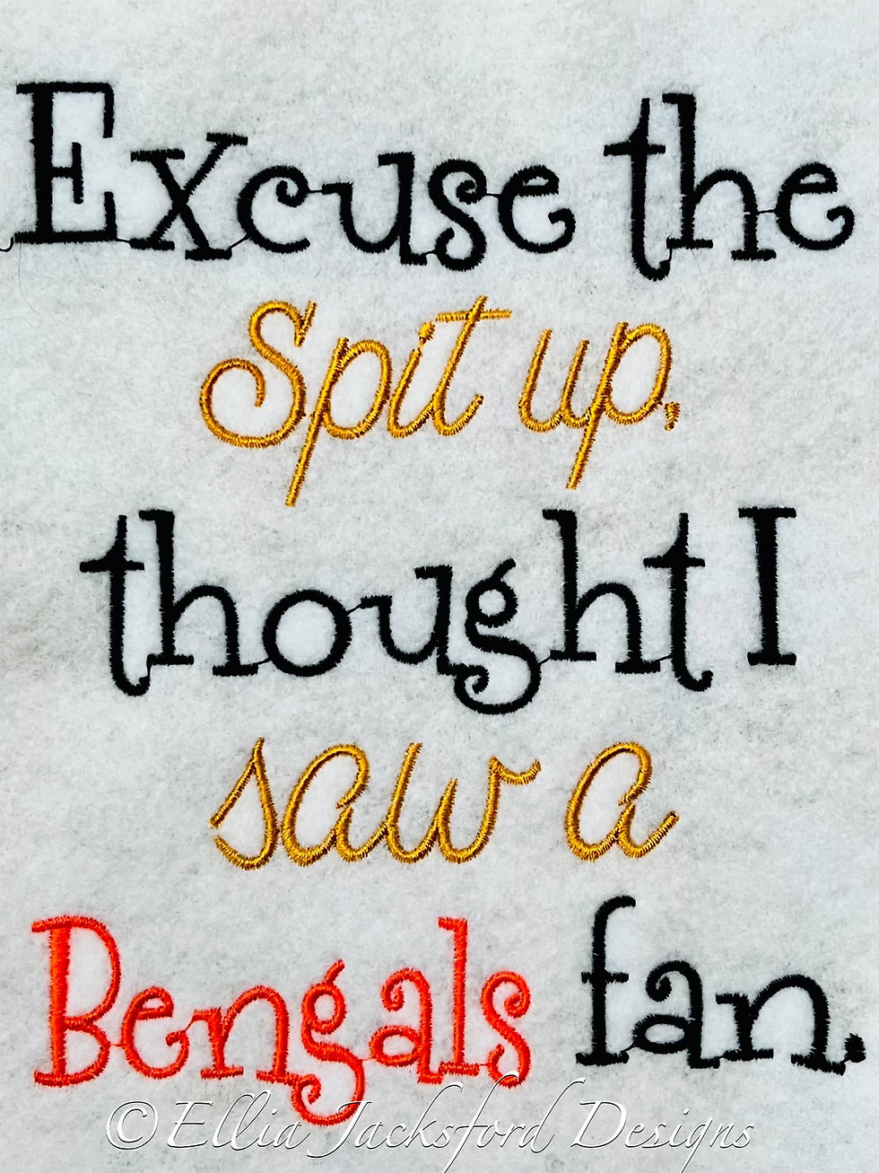 Thumbnail: Excuse the Spit Up A North Embroidery Design 4 FINISHES