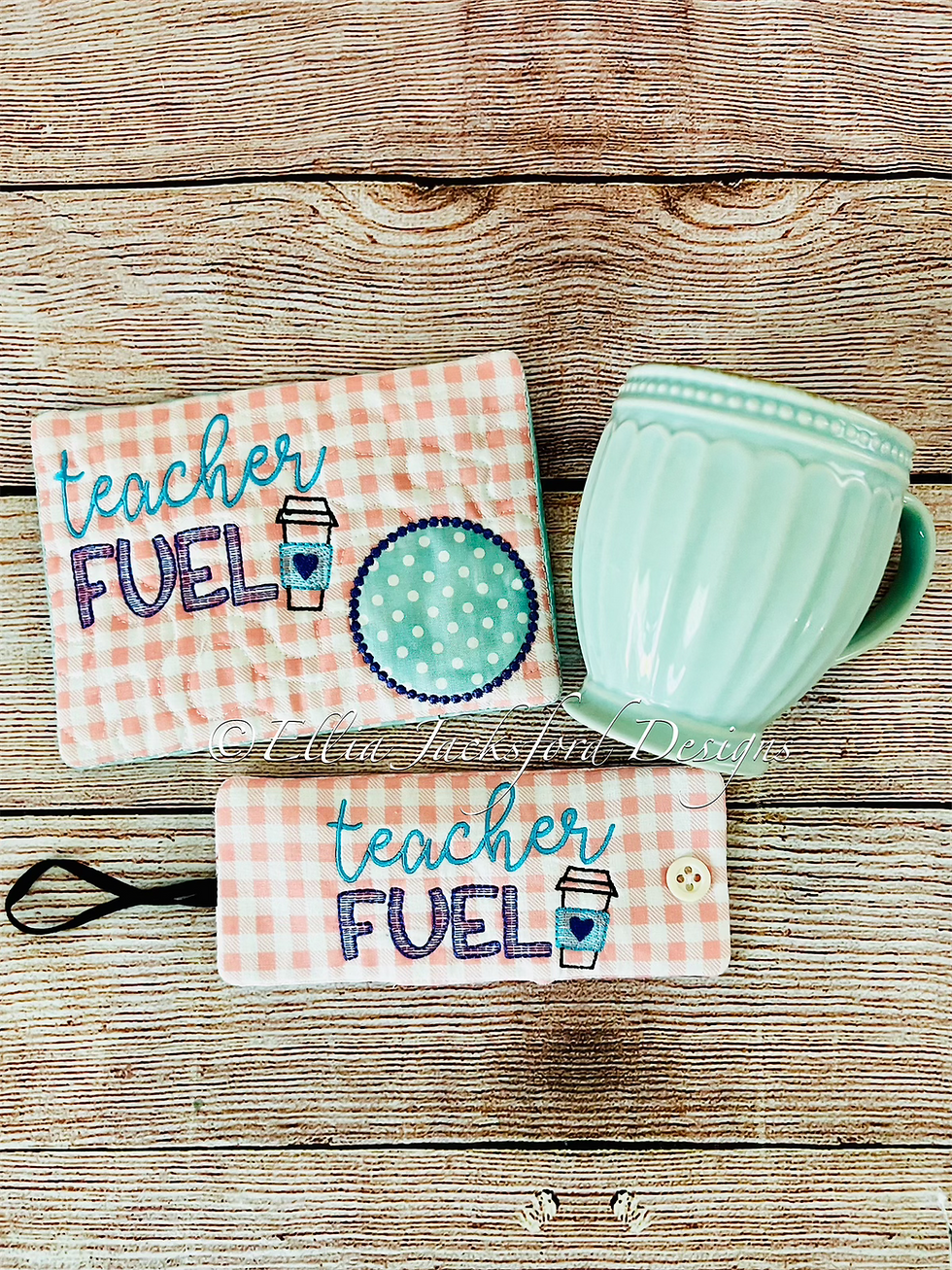 Thumbnail: Teacher Fuel Coffee Sleeve and Mug Rug Embroidery Design SET