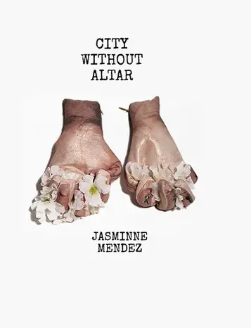 City Without Altar by Jasminne Mendez 