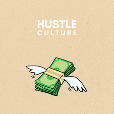 Hustle Culture