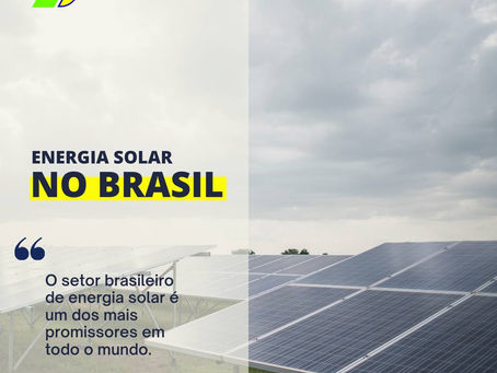 VEJA OS DADOS SOBRE ENERGIA SOLAR NO BRASIL