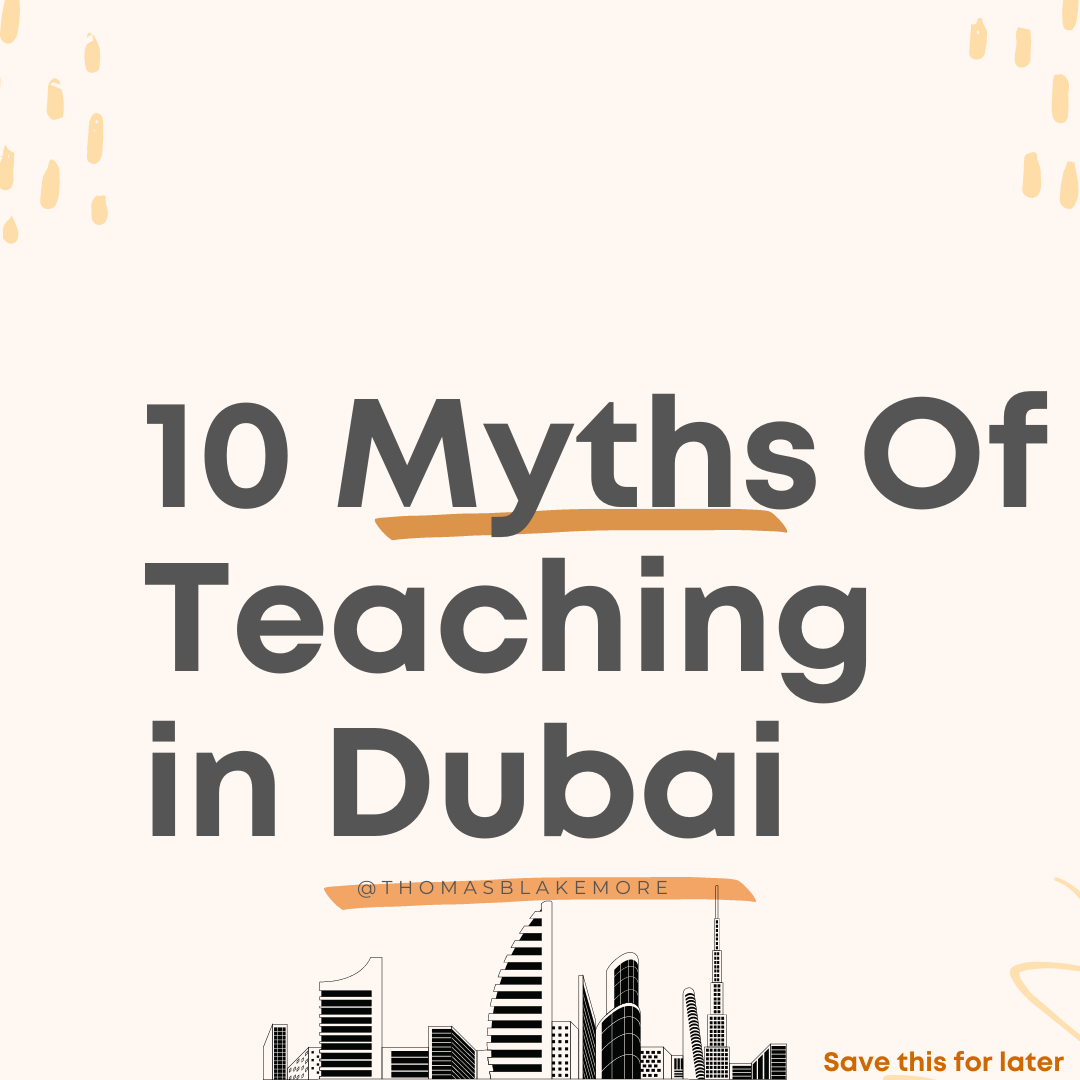 10 Myths About Teaching In Dubai