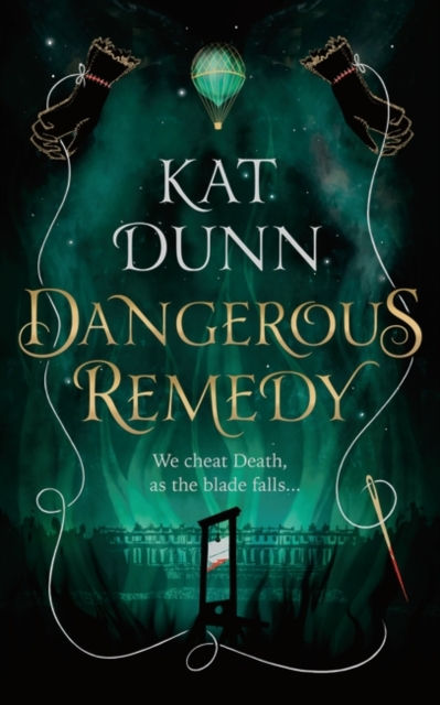 Dangerous Remedy by Kat Dunn (Battalion of the Dead 1)