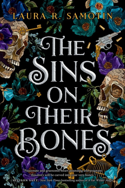The Sins On Their Bones by Laura R. Samotin