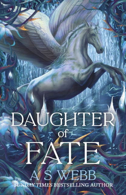 Daughter of Fate (The Dark Pantheon #2) by A S Webb