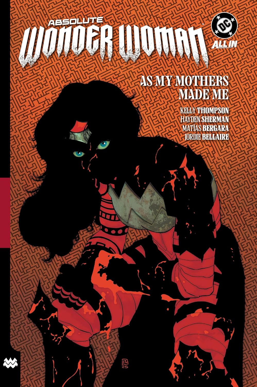 Absolute Wonder Woman Vol. 2: As My Mothers Made Me by Kelly Thompson