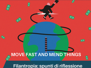 Filantropia: spunti e opportunità. Un'analisi del report speciale "Move fast and mend things" dell'Economist.  