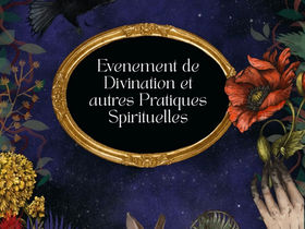 Arts Divinatoires et Autres pratiques spirituelles
