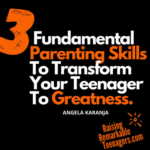 Do You Want To Know 3 Fundamental Skills to Transform Your Teen's Negative Behaviour?