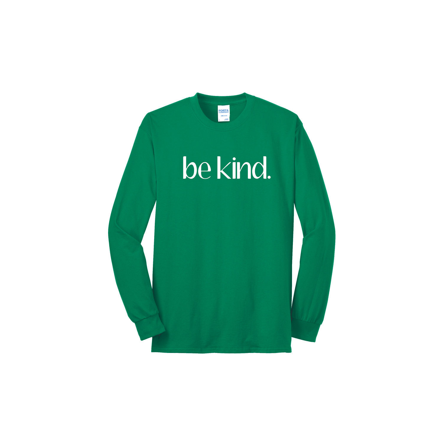 be kind Long Sleeve T-Shirt