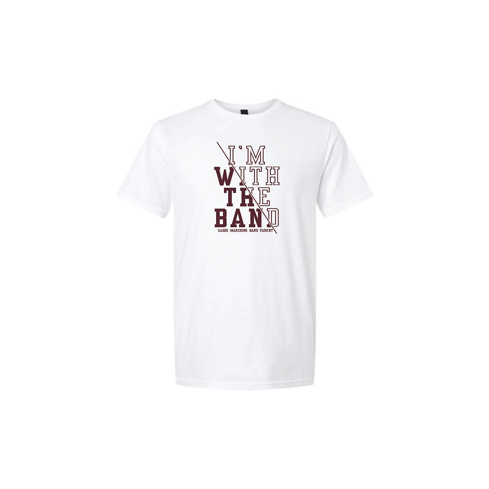 Thumbnail: SASHS Band Parent T-Shirt "W/ The Band"