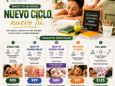 🎒 Regreso a Clases en The Green Spa: Comienza un Nuevo Ciclo Cuidándote a Ti