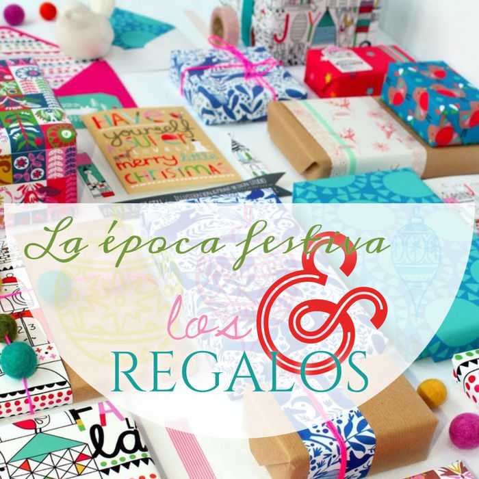 La época festiva y los regalos