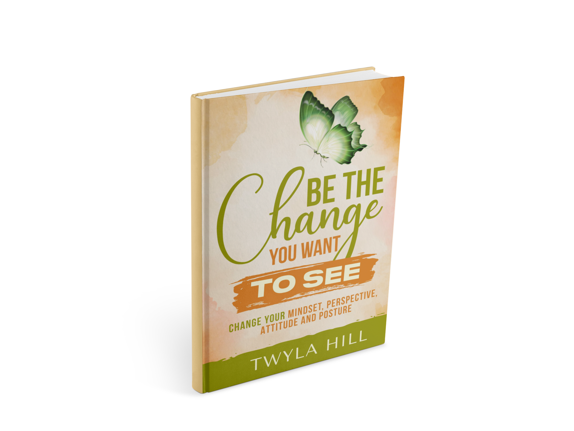 Be The Change You Want To See