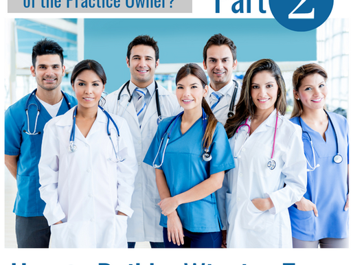 What are the Top Priorities of the Practice Owner? Part 2