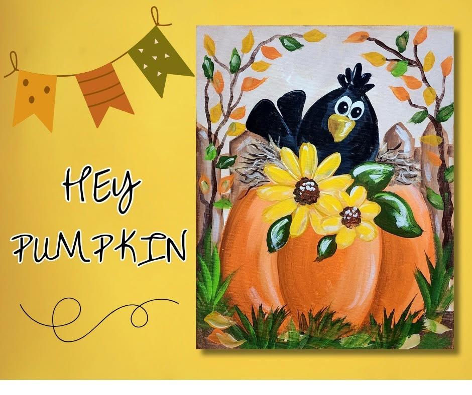Hey Pumpkin! - A Fall Canvas Painting Matinee