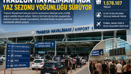Trabzon Havalimanı’nda yaz sezonu yoğunluğu sürüyor