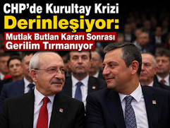 CHP’de Kurultay Krizi Derinleşiyor Mutlak Butlan Kararı Sonrası Gerilim Tırmanıyor