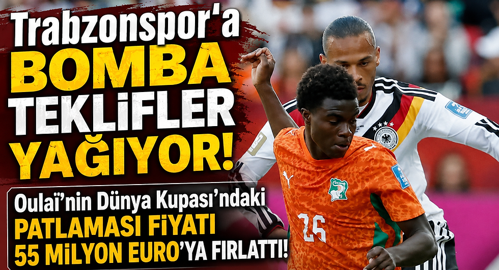 Trabzonspor’a Bomba Teklifler Yağıyor! Oulaï’nin Dünya Kupası’ndaki Patlaması Fiyatı 55 Milyon Euro’ya Fırlattı!