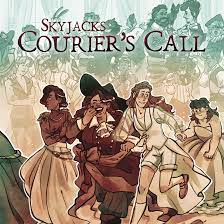 Skyjacks: Couriers Call Podcast Review