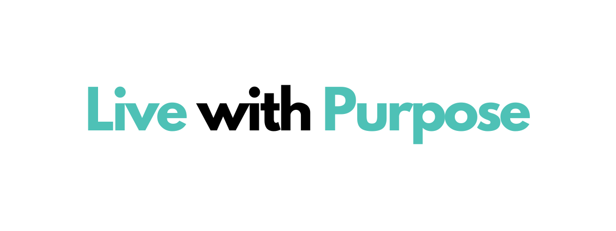 Live with Purpose