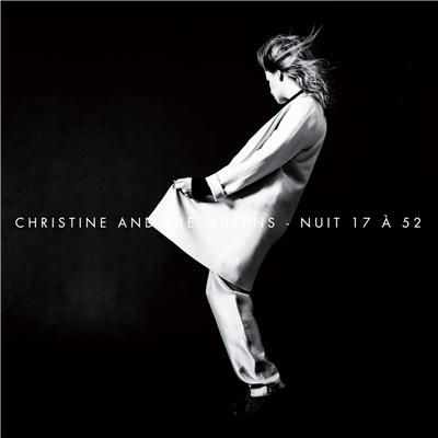 Nuit 17 à 52 - Christine& the Queens
