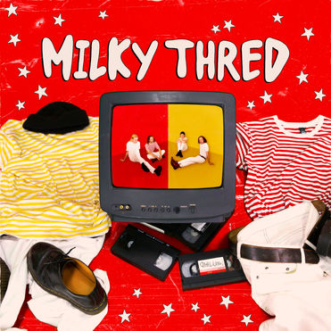 milky-thred-tv-v4.JPEG