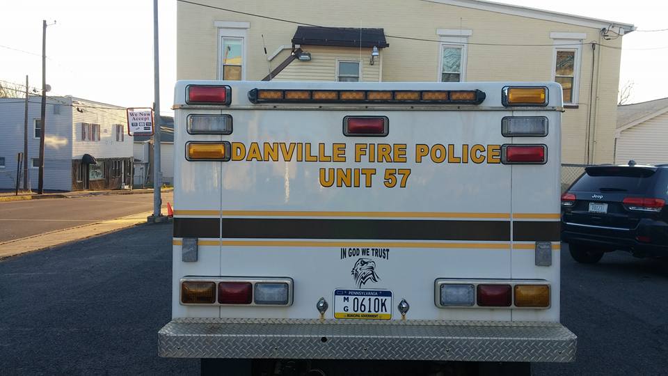 Danville Fire Police PA Unit 57 In God We Trust