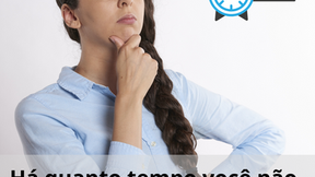 HÁ QUANTO TEMPO VOCÊ NÃO ATUALIZA SEU CURRÍCULO?