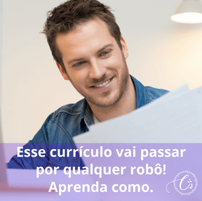 Como fazer para seu CV passar por qualquer robô