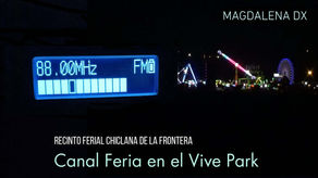 Canal Feria FM Vive Park Chiclana de la Frontera 2021