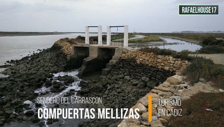 Compuertas Mellizas - Sendero del Carrascón