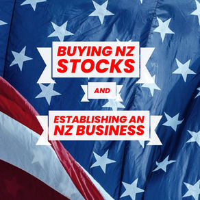 US citizen buying NZ stocks or forming NZ LLC company