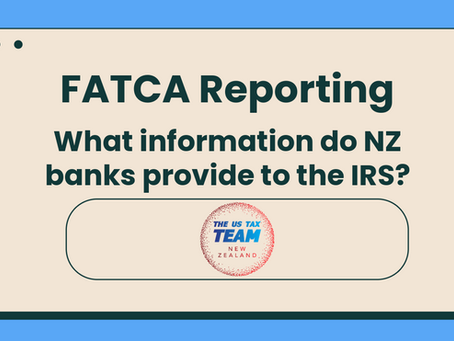 FATCA reporting NZ banks US citizen